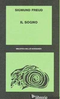 SOGNO (IL) - FREUD SIGMUND