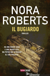 BUGIARDO (IL) - ROBERTS NORA