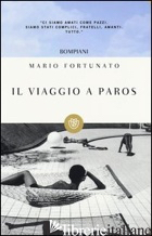 VIAGGIO A PAROS (IL) - FORTUNATO MARIO