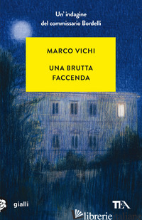BRUTTA FACCENDA (UNA) - VICHI MARCO