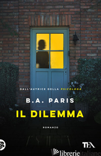 DILEMMA (IL) - PARIS B. A.
