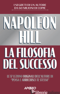 FILOSOFIA DEL SUCCESSO (LA) - HILL NAPOLEON