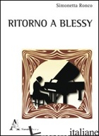 RITORNO A BLESSY - RONCO SIMONETTA