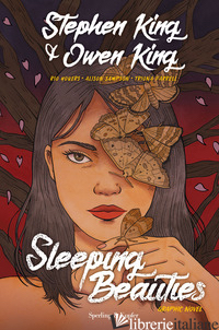 SLEEPING BEAUTIES. GRAPHIC NOVEL - KING STEPHEN; KING OWEN; YOUERS RIO
