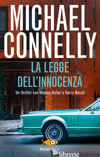 LEGGE DELL'INNOCENZA (LA) - CONNELLY MICHAEL