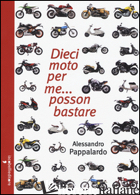 DIECI MOTO PER ME... POSSON BASTARE - PAPPALARDO ALESSANDRO