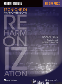 TECNICHE DI RIARMONIZZAZIONE. METODO - FELTS RANDY