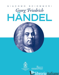 GEORG FRIEDRICH HANDEL - SCIOMMERI GIACOMO