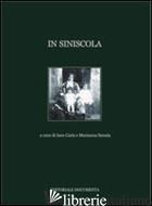 IN SINISCOLA. EDIZ. ILLUSTRATA - CARIA I. (CUR.); SANNIA M. (CUR.)