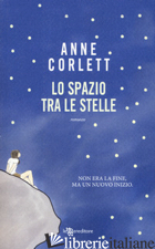 SPAZIO TRA LE STELLE (LO) - CORLETT ANNE