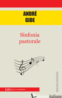 SINFONIA PASTORALE - GIDE ANDRE'