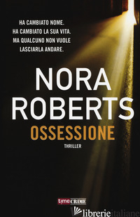 OSSESSIONE - ROBERTS NORA