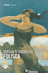 FOLISCA - D'AMBROSIO MIRIAM