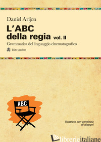 ABC DELLA REGIA (L'). VOL. 2 - ARIJON DANIEL
