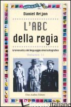 ABC DELLA REGIA (L'). VOL. 2 - ARIJON DANIEL