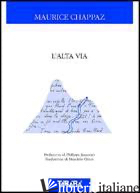 ALTA VIA (L') - CHAPPAZ MAURICE; CITRAN M. (CUR.)