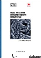 FLUSSI MIGRATORI E FRUIZIONE DEI DIRITTI FONDAMENTALI - BENVENUTI P. (CUR.)