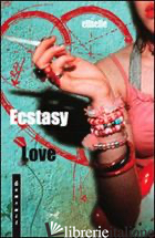 ECSTASY LOVE EXTENDED EDITION - ELISELLE