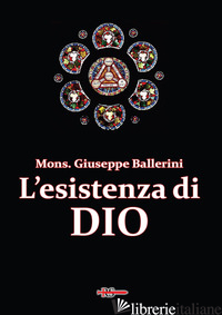 ESISTENZA DI DIO (L') - BALLERINI GIUSEPPE