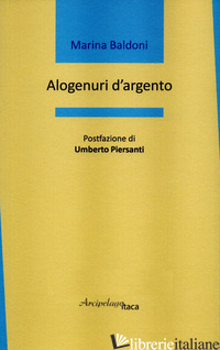 ALOGENURI D'ARGENTO - BALDONI MARINA