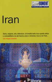 IRAN. CON MAPPA - WEISS WALTER M.