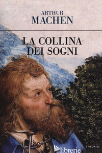 COLLINA DEI SOGNI (LA) - MACHEN ARTHUR