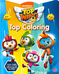 TOP WING. TOP COLOURING - AA.VV.
