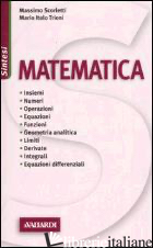 MATEMATICA - SCORLETTI M. (CUR.); TRIONI M. I. (CUR.)