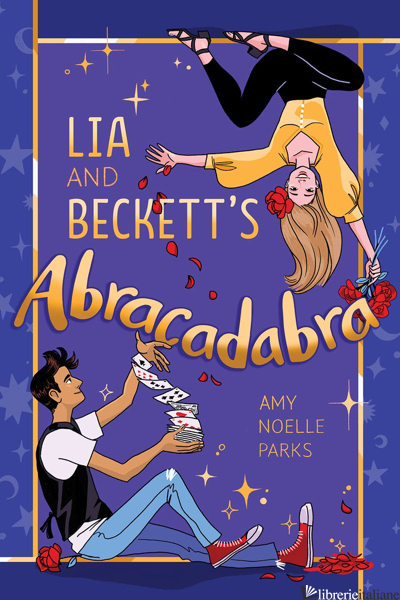 Lia and Beckett's Abracadabra - Amy Parks
