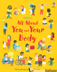 ALL ABOUT YOU AND YOUR BODY - BROOKS FELICITY