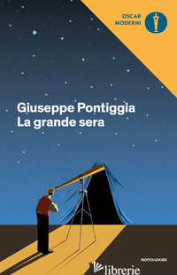 GRANDE SERA (LA) - PONTIGGIA GIUSEPPE