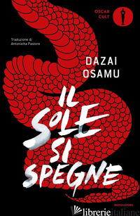 SOLE SI SPEGNE (IL) - DAZAI OSAMU