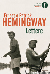 LETTERE - HEMINGWAY ERNEST; HEMINGWAY PATRICK
