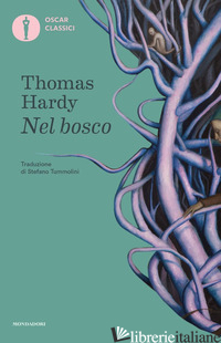NEL BOSCO - HARDY THOMAS
