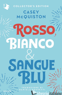 ROSSO, BIANCO & SANGUE BLU. COLLECTOR'S EDITION - MCQUISTON CASEY; ROSSETTI D. (CUR.)