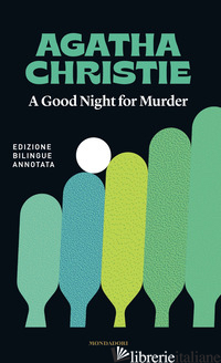 GOOD NIGHT FOR MURDER-BUONANOTTE, CON DELITTO (A) - CHRISTIE AGATHA; BIOLCHI F. (CUR.)