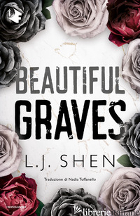 BEAUTIFUL GRAVES - SHEN L.J.
