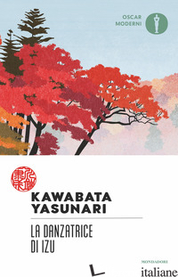 DANZATRICE DI IZU (LA) - KAWABATA YASUNARI