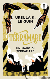TERRAMARE. UN MAGO DI TERRAMARE - LE GUIN URSULA K.