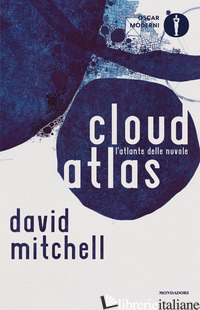 CLOUD ATLAS. L'ATLANTE DELLE NUVOLE - MITCHELL DAVID