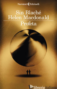 PROFETA - BLACHE' SIN; MACDONALD HELEN