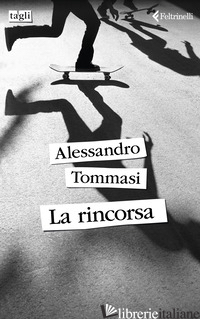 RINCORSA (LA) - TOMMASI ALESSANDRO