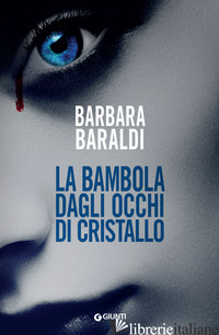 BAMBOLA DAGLI OCCHI DI CRISTALLO (LA) - BARALDI BARBARA