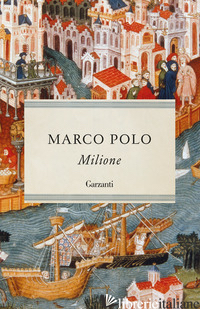 MILIONE - POLO MARCO; MAZZALI E. (CUR.)