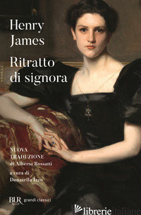 RITRATTO DI SIGNORA - JAMES HENRY; IZZO D. (CUR.)