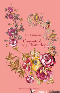 AMANTE DI LADY CHATTERLEY (L') - LAWRENCE D. H.