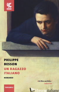 RAGAZZO ITALIANO (UN) - BESSON PHILIPPE