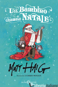 BAMBINO CHIAMATO NATALE (UN) - HAIG MATT