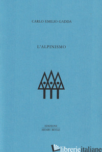 ALPINISMO (L') - GADDA CARLO EMILIO
