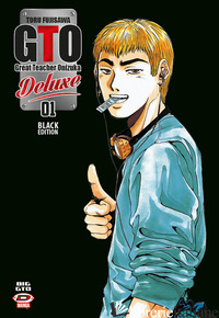 BIG GTO DELUXE. BLACK EDITION. VOL. 1 - FUJISAWA TORU